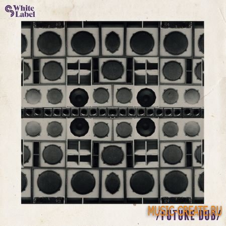 SM White Label - Future Dub (WAV) - сэмплы Breaks