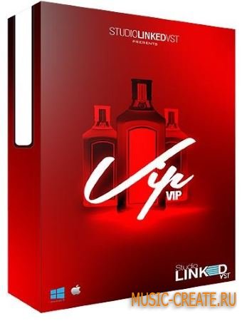 StudiolinkedVST - VIP (KONTAKT) - виртуальный инструмент для Hip Hop StudiolinkedVST - VIP (KONTAKT) - виртуальный инструмент для Hip Hop