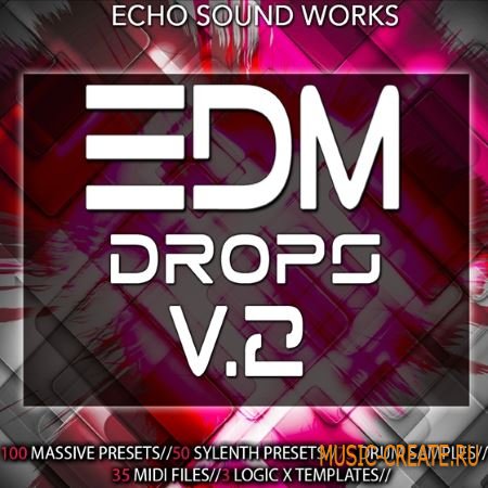 Echo Sound Works - EDM Drops Vol 2 (WAV MiDi NMSV FXB FXP) - сэмплы EDM Echo Sound Works - EDM Drops Vol 2 (WAV MiDi NMSV FXB FXP) - сэмплы EDM