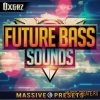 Oxgaz - Future Bass Sounds For Ni MASSiVE (NSMV) Oxgaz - Future Bass Sounds For Ni MASSiVE (NSMV)