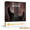 Orange Tree Samples - Evolution Banshee (KONTAKT) - библиотека звуков электрогитары Orange Tree Samples - Evolution Banshee (KONTAKT) - библиотека звуков электрогитары