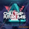 Loopmasters - CAPSUN Chill Trap and Future Bass (WAV MIDI SAMPLER PATCHES) - сэмплы Trap Loopmasters - CAPSUN Chill Trap and Future Bass (WAV MIDI SAMPLER PATCHES) - сэмплы Trap