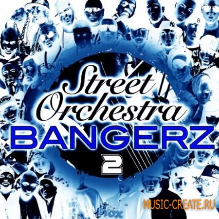Fox Samples - Street Orchestra Bangerz Vol.2 (WAV MiDi) - сэмплы Hip Hop