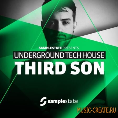 Samplestate - Third Son Underground Tech House (MULTiFORMAT) - сэмплы Tech House
