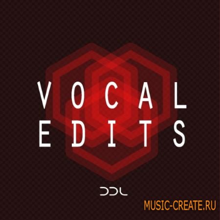 Deep Data Loops - Vocal Edits (WAV) - вокальные сэмплы
