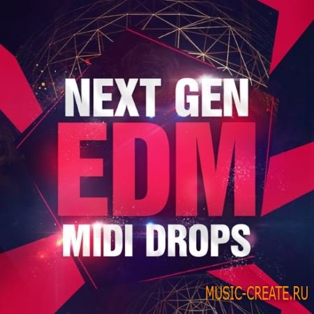 Mainroom Warehouse Next Gen EDM Midi Drops (WAV MiDi SPiRE) - сэмплы EDM