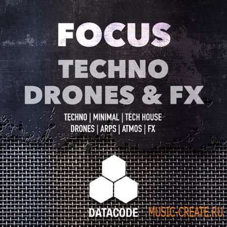 Datacode - FOCUS Techno Drones and FX (WAV) - сэмплы Techno, Minimal, Tech House Datacode - FOCUS Techno Drones and FX (WAV) - сэмплы Techno, Minimal, Tech House