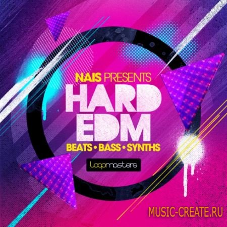 Loopmasters - Nais Hard EDM (MULTiFORMAT) - сэмплы EDM Loopmasters - Nais Hard EDM (MULTiFORMAT) - сэмплы EDM