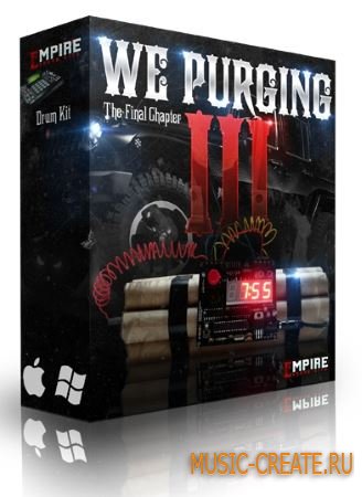 Empire Sound Kits - We Purging 3 Final Chapter - Drum Kit (WAV MiDi) - сэмплы ударных Empire Sound Kits - We Purging 3 Final Chapter - Drum Kit (WAV MiDi) - сэмплы ударных
