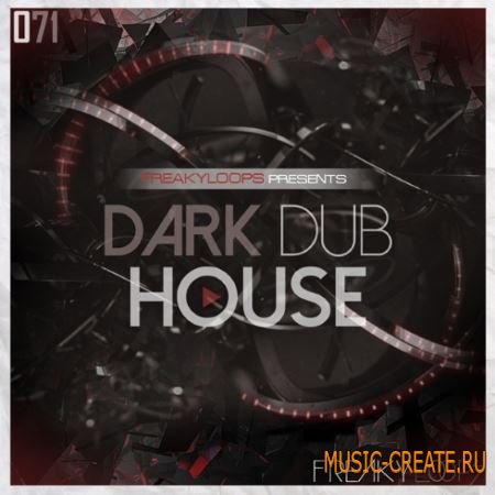 Freaky Loops - Dark Dub House (WAV) - сэмплы House