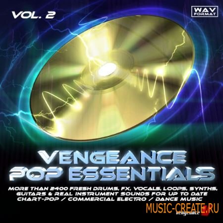 reFX - Vengeance Pop Essentials Vol.2 (WAV MiDi) - сэмплы Pop reFX - Vengeance Pop Essentials Vol.2 (WAV MiDi) - сэмплы Pop