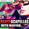 Function Loops Dance Acapellas With Maryam (WAV MiDi) - акапеллы Function Loops Dance Acapellas With Maryam (WAV MiDi) - акапеллы
