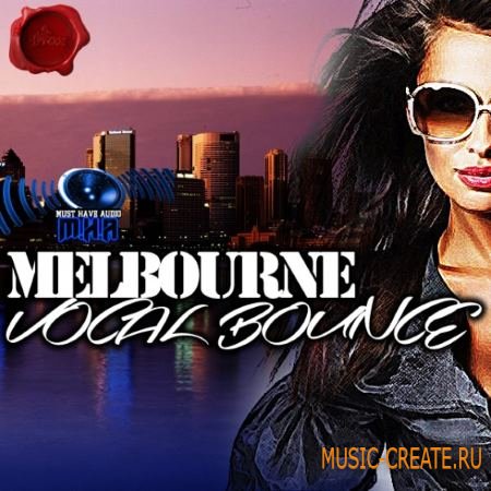 Fox Samples - Must Have Melbourne Vocal Bounce (WAV MiDi) - сэмплы Melbourne Bounce