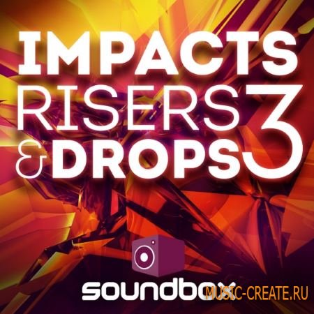 Soundbox - Impacts Risers and Drops 3 (WAV) - звуковые эффекты