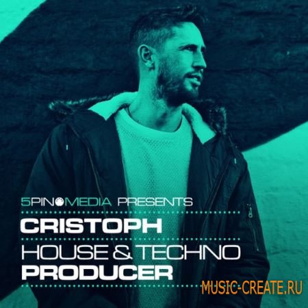 5Pin Media - Cristoph House and Techno Producer (MULTiFORMAT) - сэмплы House, Techno 5Pin Media - Cristoph House and Techno Producer (MULTiFORMAT) - сэмплы House, Techno