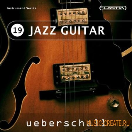 Ueberschall - Jazz Guitar (ELASTIK) - банк для плеера ELASTIK Ueberschall - Jazz Guitar (ELASTIK) - банк для плеера ELASTIK