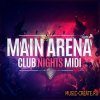 Mainroom Warehouse Main Arena Club Nights Midi (MiDi) - мелодии EDM Mainroom Warehouse Main Arena Club Nights Midi (MiDi) - мелодии EDM