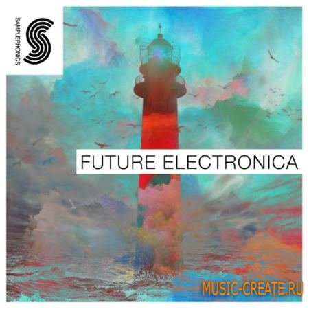 Samplephonics - Future Electronica (MULTiFORMAT) - сэмплы Electronica Samplephonics - Future Electronica (MULTiFORMAT) - сэмплы Electronica