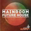 Wave Alchemy Mainroom Future House (MULTiFORMAT) - сэмплы Future House Wave Alchemy Mainroom Future House (MULTiFORMAT) - сэмплы Future House