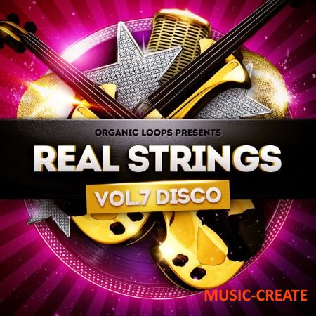 Organic Loops - Real Strings - Disco Strings Vol.2 (WAV MiDi REX Sibelius) - сэмплы струнных