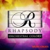 Impact Soundworks - Rhapsody Orchestral Colors v1.05 (KONTAKT) - библиотека оркестровых звуков Impact Soundworks - Rhapsody Orchestral Colors v1.05 (KONTAKT) - библиотека оркестровых звуков