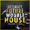 Mainroom Warehouse Ultimate Future Wobble House (SPiRE SERUM) Mainroom Warehouse Ultimate Future Wobble House (SPiRE SERUM)