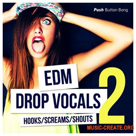 Push Button Bang - EDM Drop Vocals 2 (WAV) - вокальные сэмплы Push Button Bang - EDM Drop Vocals 2 (WAV) - вокальные сэмплы