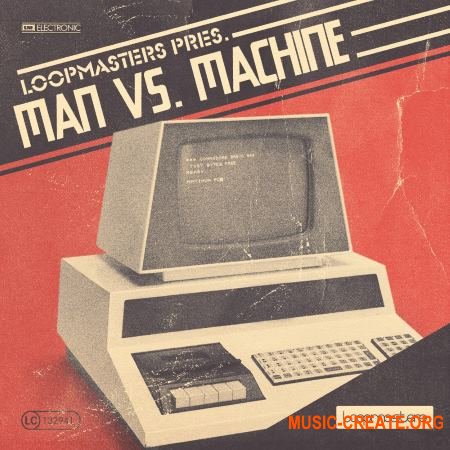 Loopmasters - Man vs Machine (MULTiFORMAT) - сэмплы синтезаторов, драм машин Loopmasters - Man vs Machine (MULTiFORMAT) - сэмплы синтезаторов, драм машин