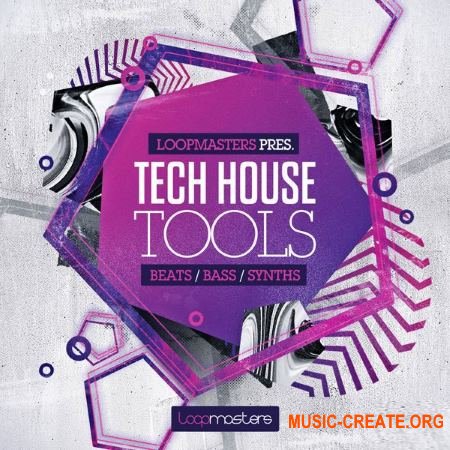 Loopmasters - Tech House Tools (MULTiFORMAT) - сэмплы Tech House