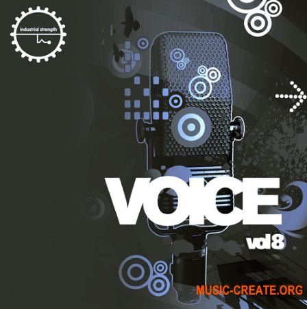 Industrial Strength - Voice Vol. 8 (WAV) - вокальные сэмплы