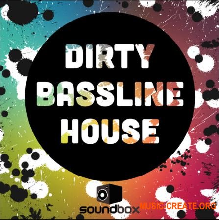 Soundbox - Dirty Bassline House (WAV) - сэмплы House Soundbox - Dirty Bassline House (WAV) - сэмплы House