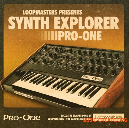 Loopmasters - Synth Explorer - Pro One (MULTiFORMAT) - сэмплы синтезатора Loopmasters - Synth Explorer - Pro One (MULTiFORMAT) - сэмплы синтезатора