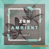 Loopmasters - Zen Ambient 2 (MULTiFORMAT) - сэмплы Ambient Loopmasters - Zen Ambient 2 (MULTiFORMAT) - сэмплы Ambient