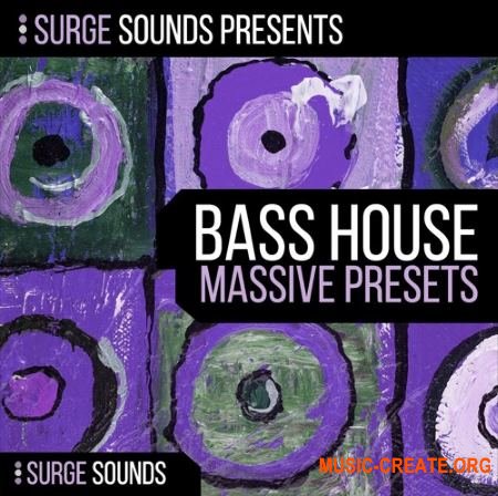 Surge Sounds - Bass House (NATiVE iNSTRUMENTS MASSiVE)