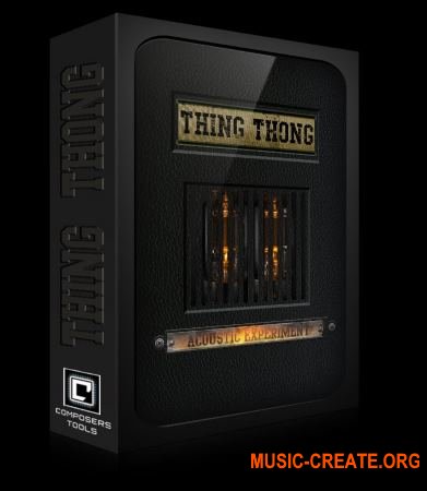 Composers Tools - Thing Thong (KONTAKT) - Epic, Sci-Fi звуки Composers Tools - Thing Thong (KONTAKT) - Epic, Sci-Fi звуки