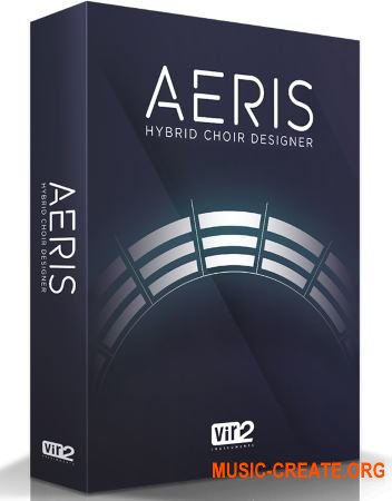 Vir2 Instruments - Aeris: Hybrid Choir Designer (KONTAKT) - библиотека мужского и женского вокала