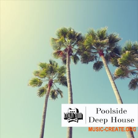 Rankin Audio - Poolside Deep House (WAV) - сэмплы Deep House