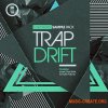 Loopmasters - Trap Drift (MULTiFORMAT) - сэмплы Trap Loopmasters - Trap Drift (MULTiFORMAT) - сэмплы Trap