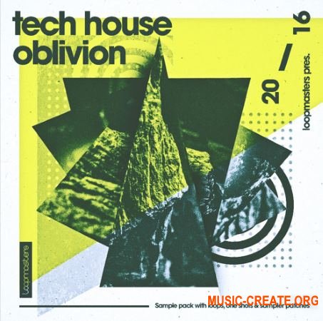 Loopmasters - Tech House Oblivion (MULTiFORMAT) - сэмплы Tech House Loopmasters - Tech House Oblivion (MULTiFORMAT) - сэмплы Tech House