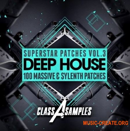 Class A Samples - Deep House Superstar Patches Vol 3 (Massive / Sylenth1 presets) Class A Samples - Deep House Superstar Patches Vol 3 (Massive / Sylenth1 presets)
