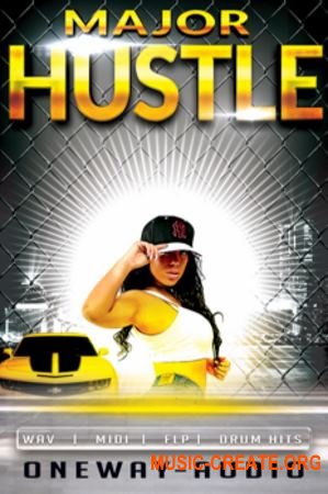 Oneway Audio - Major Hustle (WAV MiDi FL STUDiO) - сэмплы Hip Hop