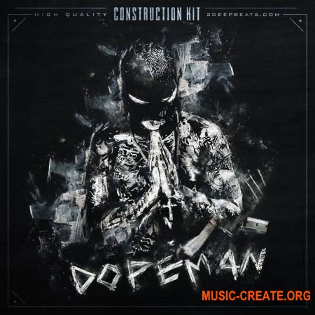 2deep - Dopeman (WAV MiDi) - сэмплы Trap