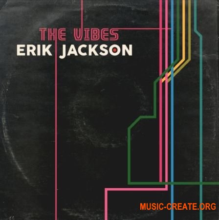 Erik Jackson - The Vibes (WAV MiDi) - сэмплы электропиано Erik Jackson - The Vibes (WAV MiDi) - сэмплы электропиано