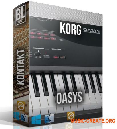 BL Sounds - Korg OASYS (KONTAKT) - звуки синтезатора KORG OASYS