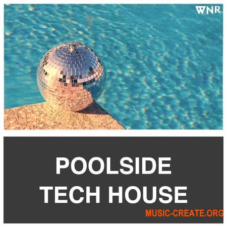 Whitenoise Records Poolside Tech House (WAV) - сэмплы Deep, Tech House