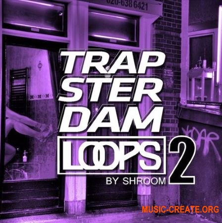 Shroom Trapsterdam Loops 2 (WAV) - сэмплы Trap Shroom Trapsterdam Loops 2 (WAV) - сэмплы Trap