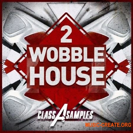 Class A Samples Wobble House 2 (WAV MiDi) - сэмплы House, Electro House, Future House