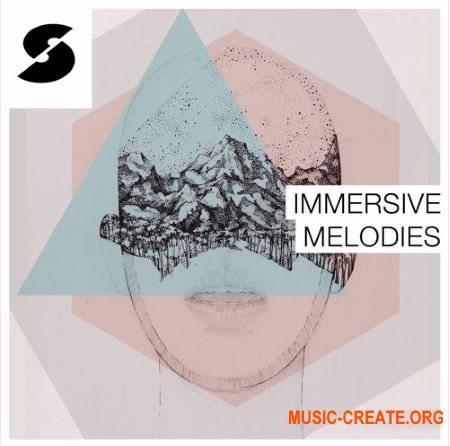 Samplephonics Immersive Melodies (MULTiFORMAT) - сэмплы Electronica Samplephonics Immersive Melodies (MULTiFORMAT) - сэмплы Electronica