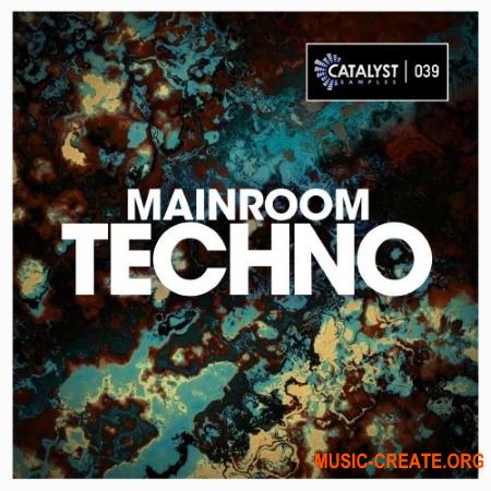 Catalyst Samples Mainroom Techno (WAV MiDi) - сэмплы Techno Catalyst Samples Mainroom Techno (WAV MiDi) - сэмплы Techno
