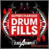 Class A Samples Supercharged Drum Fills (WAV) - сэмплы драм филлов Class A Samples Supercharged Drum Fills (WAV) - сэмплы драм филлов